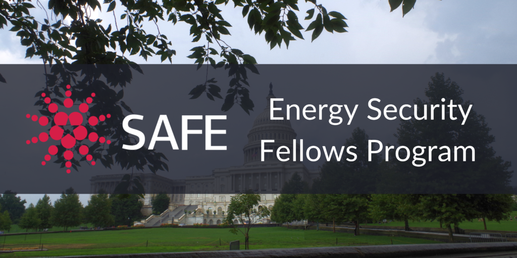 SAFE Announces 20222023 Class Of Energy Security Fellows SAFE